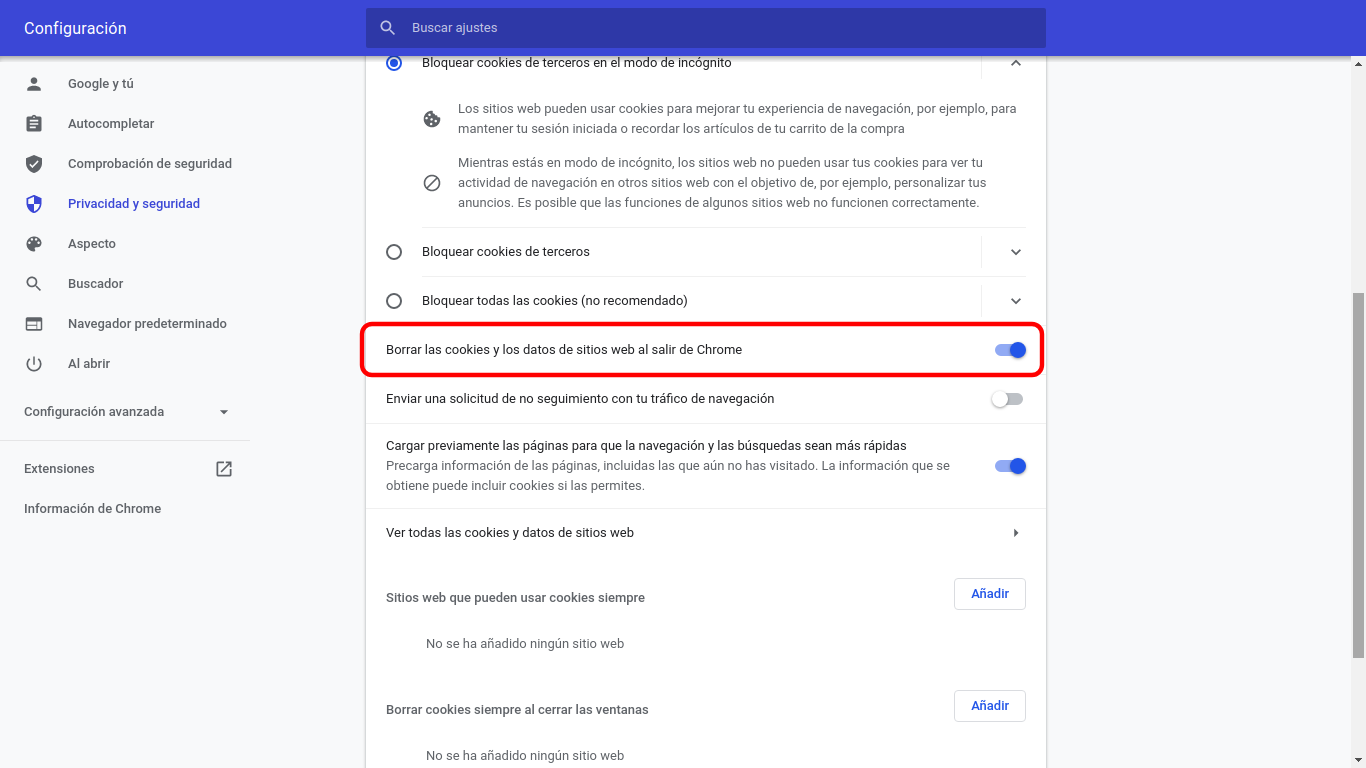 Eliminar cookies automáticamente al cerrar Google Chrome.